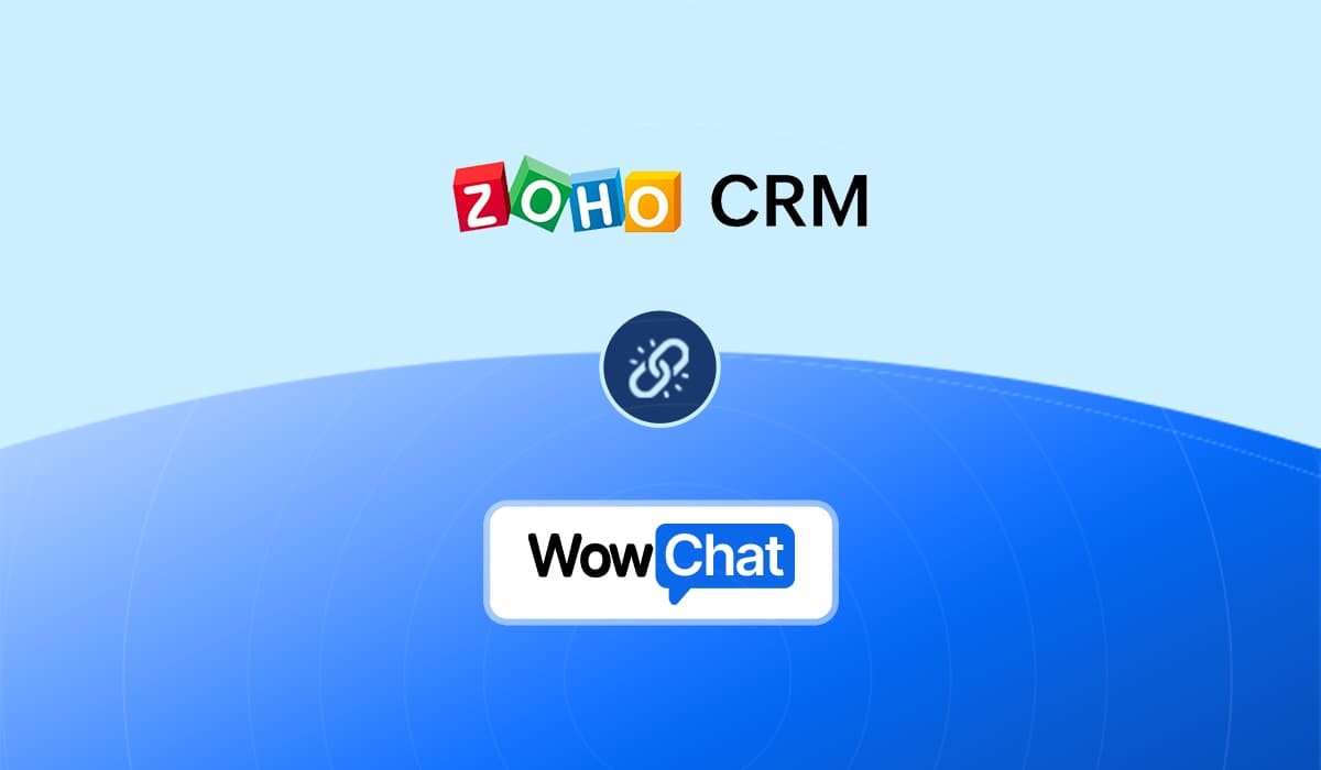 Zoho CRM with WowChat