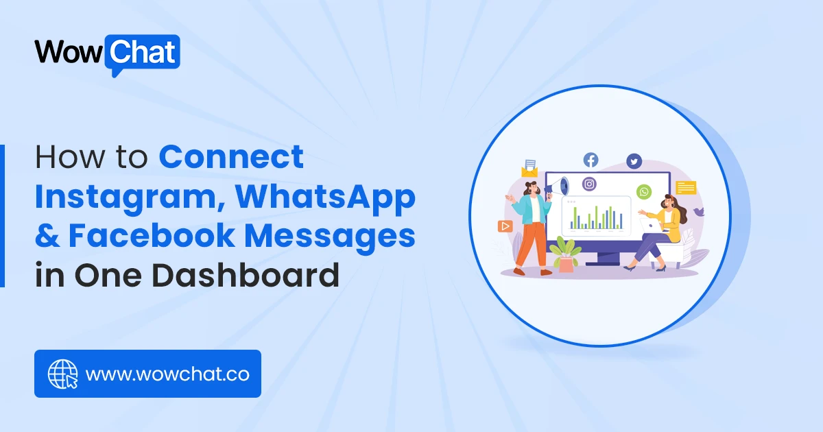 How to Connect Instagram, WhatsApp and Facebook Messages in One Dashboard