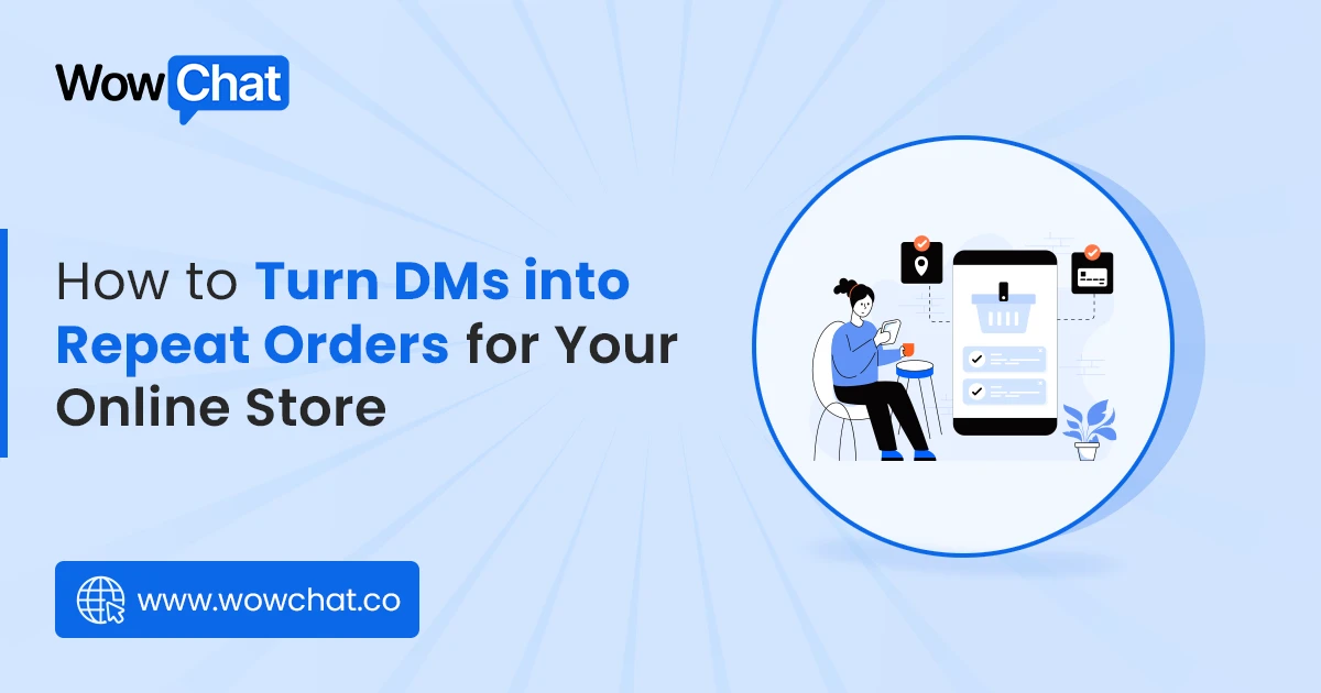How to Turn DMs into Repeat Orders for your online store